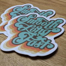 "Smooth Long Fast" Die Cut Sticker